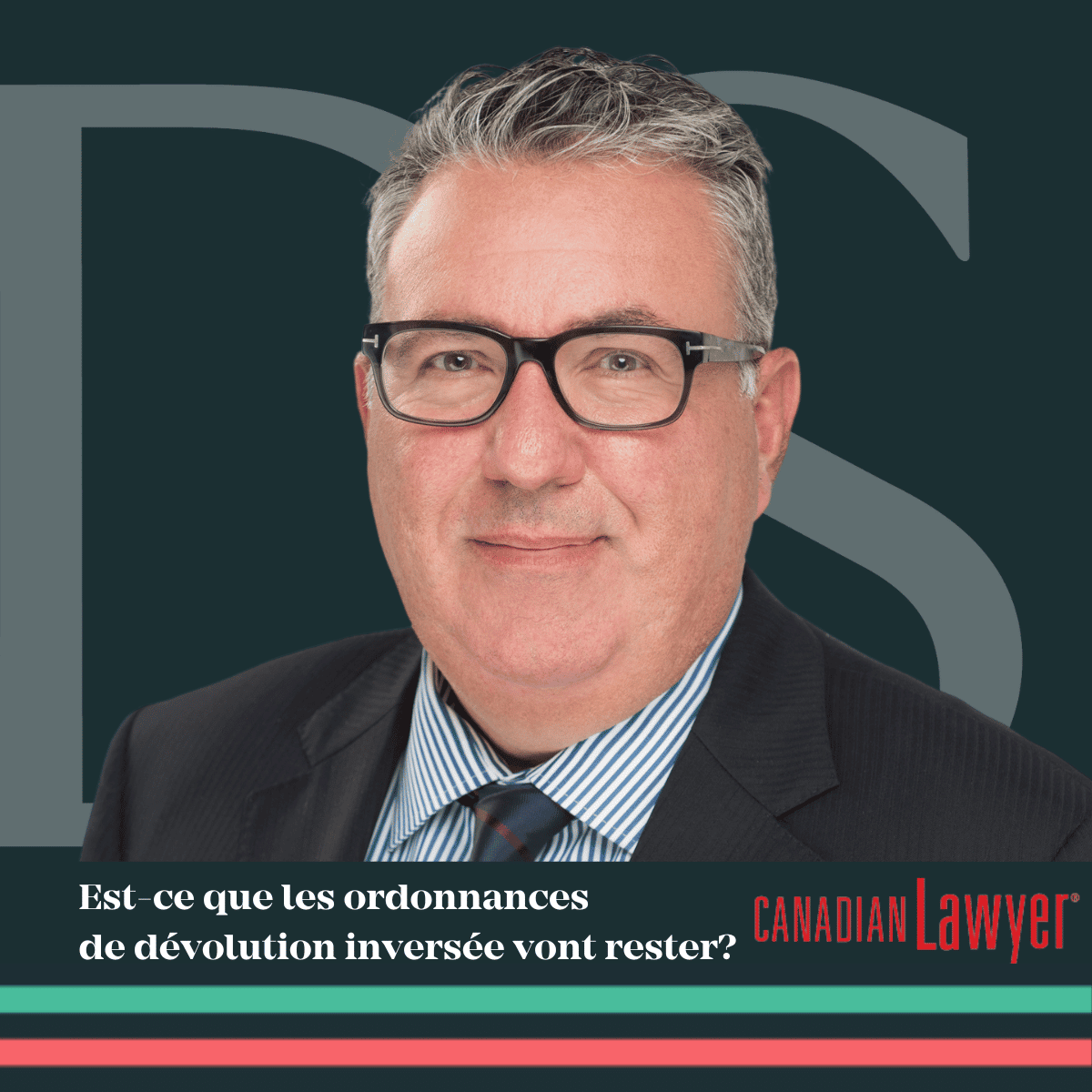 Jean-Yves Simard Quoted in Canadian Lawyer Article on Reverse Vesting Orders
