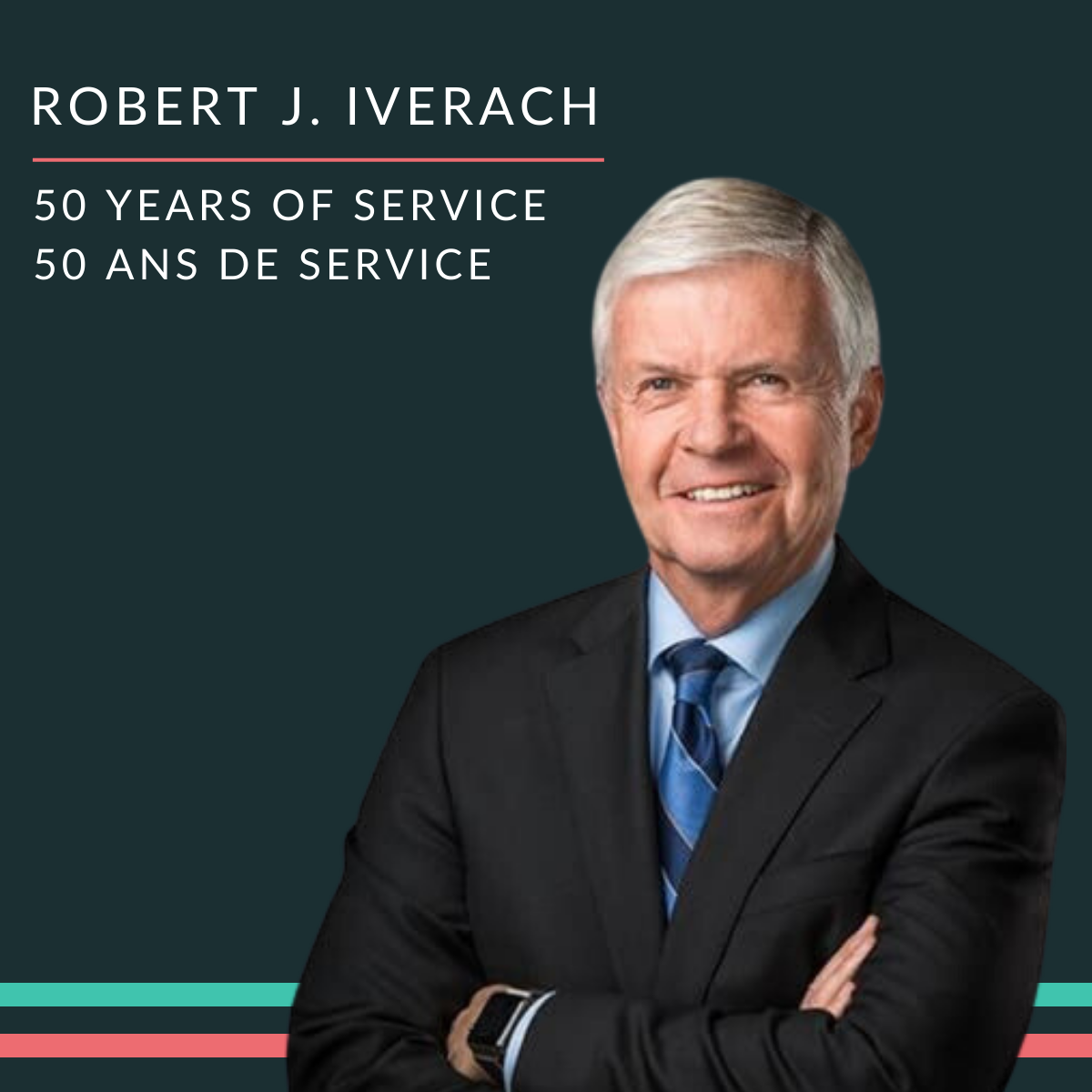 Congratulations to Robert J. Iverach, celebrating 50 years of contributions to the legal profession